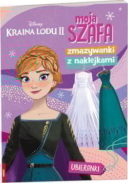 Kraina Lodu II Moja szafa Zmazywanki z naklejkami - Opracowanie Zbiorowe