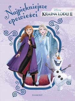 Kraina Lodu Najpiękniejsze opowieści - Marsoli Lisa, Francis Suzanne