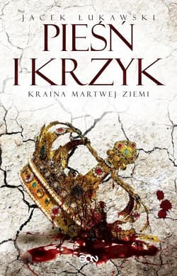 Kraina Martwej Ziemi Tom 3 Pieśń i krzyk