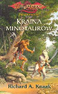 Kraina minotaurów - Knaak Richard A.