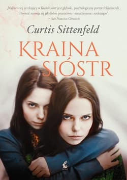 Kraina sióstr - Curtis Sittenfeld