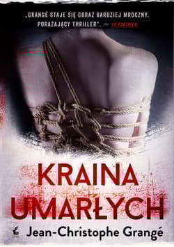 Kraina umarłych - Jean-Christophe  Grange