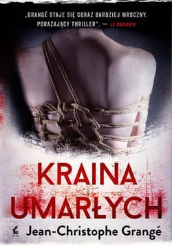 Kraina umarłych - Jean-Christophe  Grange