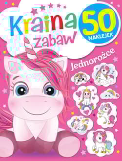 Kraina zabaw Jednorożce - Praca zbiorowa