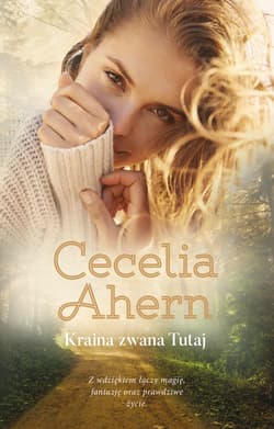 Kraina zwana Tutaj - Cecelia Ahern