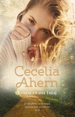 Kraina zwana Tutaj - Cecelia Ahern