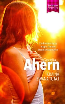 Kraina zwana Tutaj - Cecelia Ahern