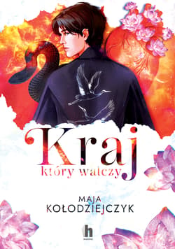 Kraj, który walczy - Maja Kołodziejczyk