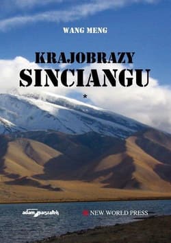 Krajobrazy Sinciangu Tom 1 - Wang Meng