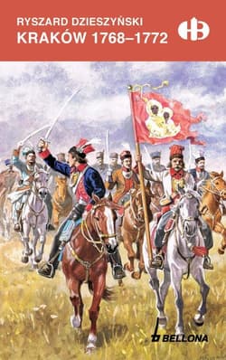 Kraków 1768-1772 - Ryszard Dzieszyński