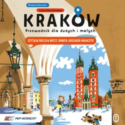 Kraków. Przewodnik dla dużych i małych - audiobook - Barbara Gawryluk, Łucja Malec-Kornajew