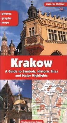 Kraków. Przewodnik po symbolach zabytkach i atrakcjach wer. angielska - Opracowanie Zbiorowe