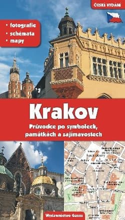 Kraków. Przewodnik po symbolach zabytkach i atrakcjach wer. czeska - Grzegorz Gawryluk