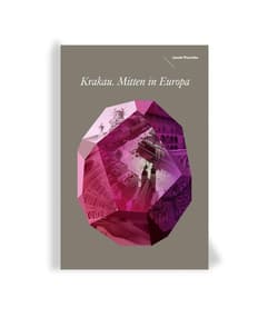 Kraków w Europie Środka wersja francuska - Jacek Purchla