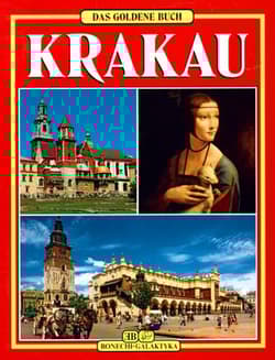 Kraków. Złota księga wer. niemiecka - Opracowanie Zbiorowe