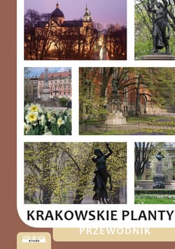 Krakowskie Planty Przewodnik - Andrzej Kozioł