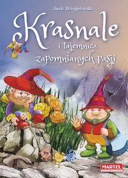 Krasnale i  tajemnica zapomnianych pasji - Jacek Dzięgielewski