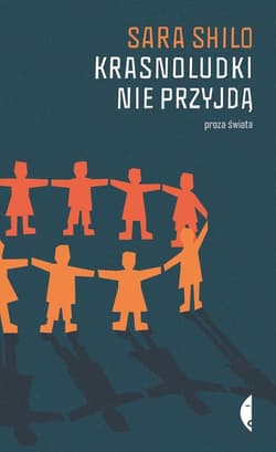 Krasnoludki nie przyjdą - Sara Shilo