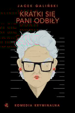 Kratki się pani odbiły. Babcia. Tom 3 wyd