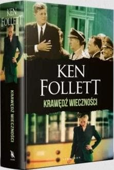 Krawędź wieczności - Ken Follet