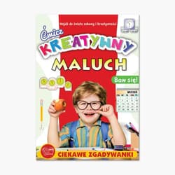 Kreatywny maluch. Ćwicz - Opracowanie Zbiorowe