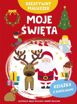 Kreatywny maluszek Moje święta - Małgorzata Potocka