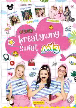 Kreatywny świat MY3 - Opracowanie Zbiorowe