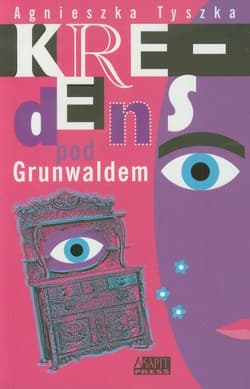 Kredens pod Grunwaldem - Agnieszka Tyszka