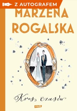 Kres czasów. Saga o Karli Linde tom 2 z autografem - Marzena Rogalska