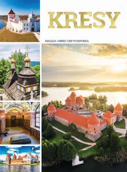 Kresy -  Magda Osip-Pokrywka,  Mirek Osip-Pokrywka