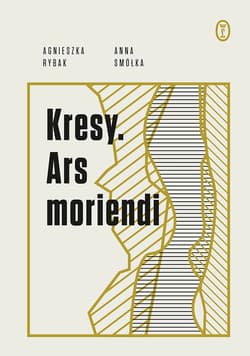 Kresy. Ars moriendi - ebook - Anna Smółka, Agnieszka Rybak