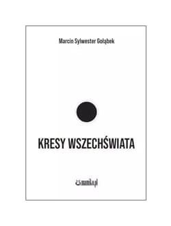 Kresy wszechświata - Gołąbek Marcin Sylwester