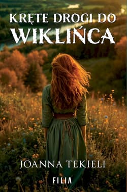 Kręte drogi do Wiklińca wyd. specjalne - Joanna  Tekieli
