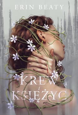 Krew i księżyc - Erin Beaty