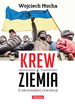 Krew i Ziemia - ebook - Wojciech Mucha