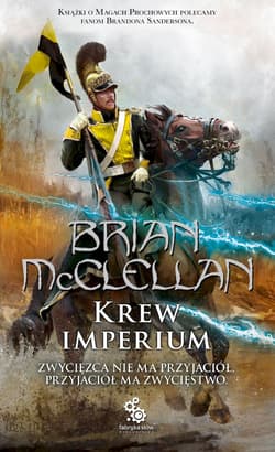 Krew Imperium Bogowie Krwi i Prochu Tom 3 - Brian  McClellan