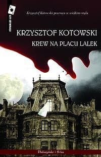 Krew na Placu Lalek - ebook - Krzysztof Kotowski