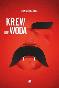Krew nie woda - Romuald  Pawlak