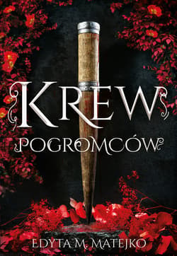Krew Pogromców - ebook - Edyta Matejko