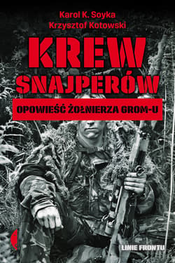 Krew snajperów - ebook - Krzysztof Kotowski, Karol K. Soyka