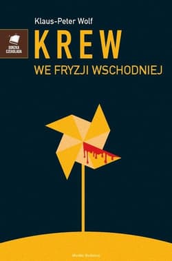 Krew we Fryzji Wschodniej - Klaus-Peter Wolf