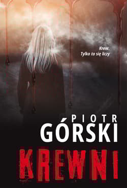 Krewni - Piotr Górski