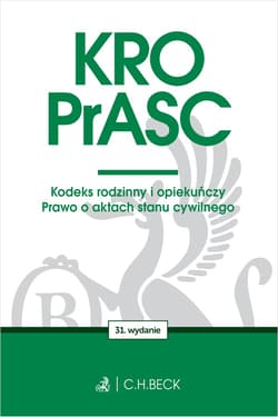 KRO. PrASC. Kodeks rodzinny i opiekuńczy. Prawo o aktach stanu cywilnego wyd. 31