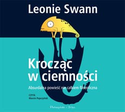 Krocząc w ciemności - audiobook - Leonie Swann