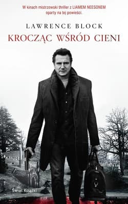 Krocząc wśród cieni - Lawrence Block