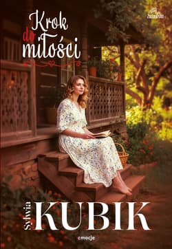 Krok do miłości. Cykl Żuławski. Tom 1 - Sylwia Kubik