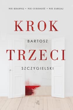 Krok trzeci - Bartosz Szczygielski