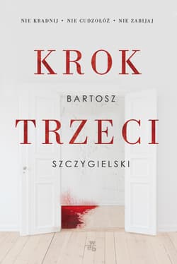 Krok trzeci - Bartosz Szczygielski