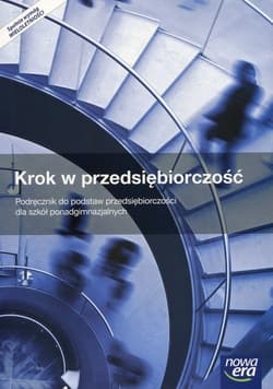 Krok w przedsiębiorczość Podręcznik do podstaw przedsiębiorczości Szkoła ponadgimnazjalna. Spełnia wymogi wieloletniości - Makieła Zbigniew, Rachwał Tomasz