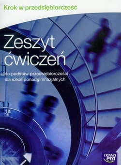 Krok w przedsiębiorczość Zeszyt ćwiczeń Szkoła ponadgimnazjalna - Rachwał Tomasz